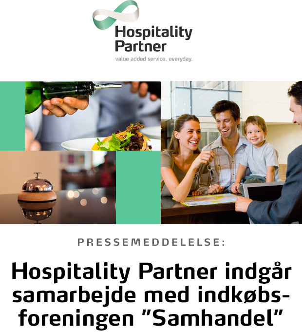Hospitality Partner har per 1. januar 2016 indgået samarbejde med indkøbsforeningen ”Samhandel”